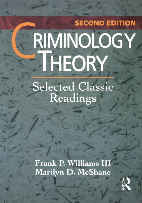 Criminology Theory by Frank Williams III, Marilyn McShane