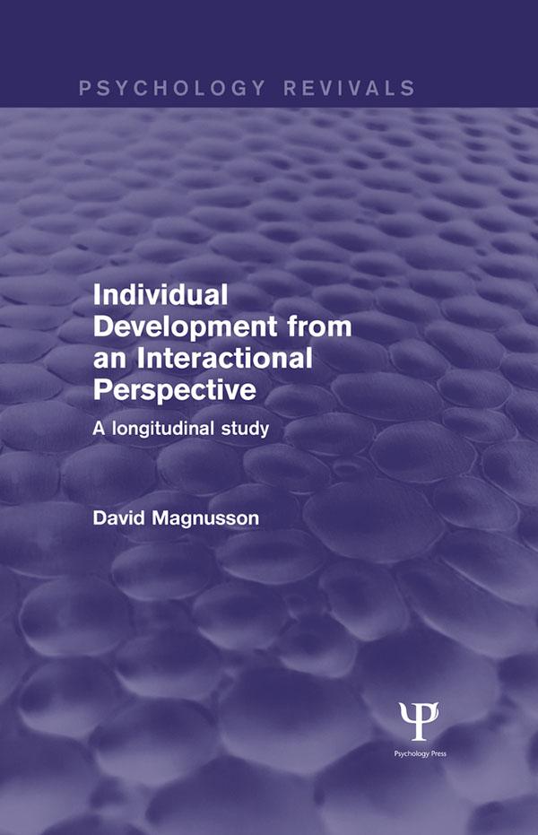 Individual Development from an Interactional Perspective by David Magnusson