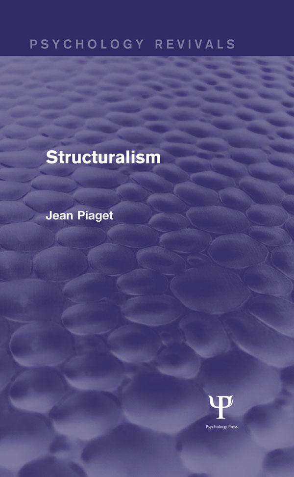 Structuralism (Psychology Revivals) by Jean Piaget