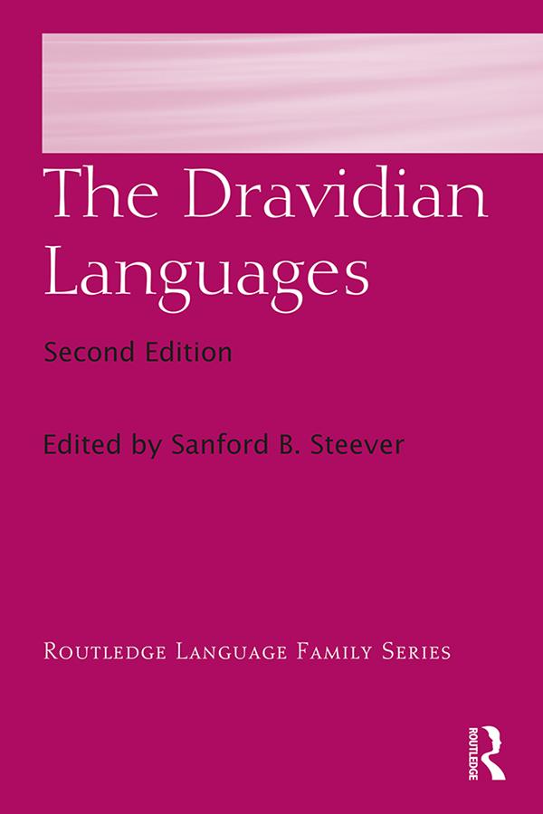 The Dravidian Languages by Sanford B. Steever