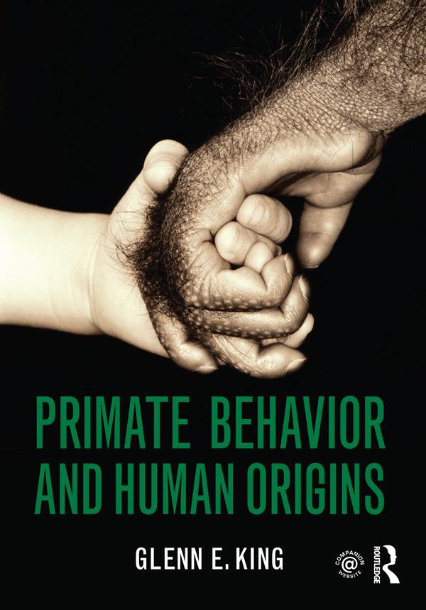 Primate Behavior and Human Origins by Glenn King
