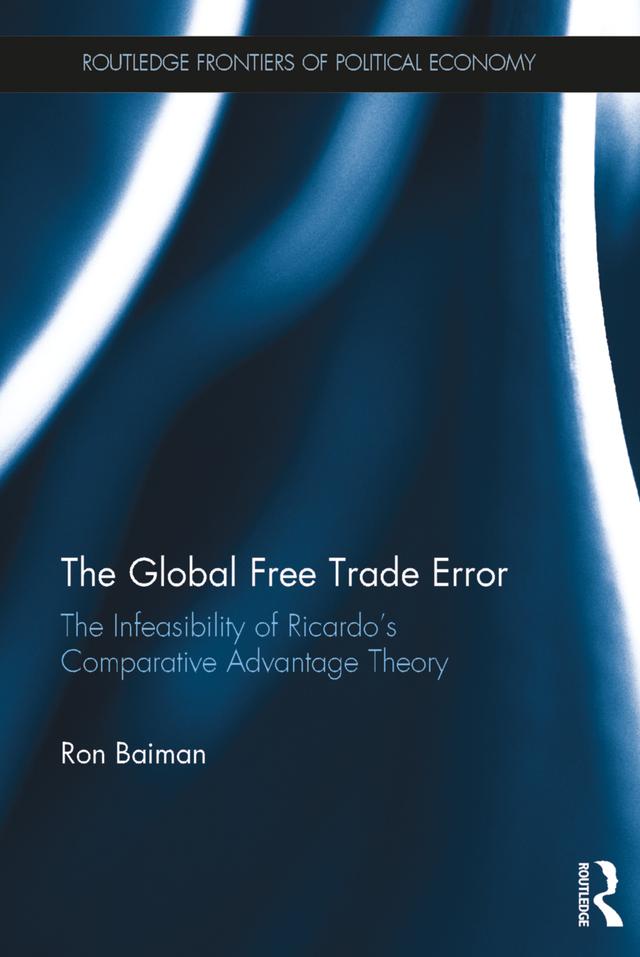 The Global Free Trade Error by Ron Baiman