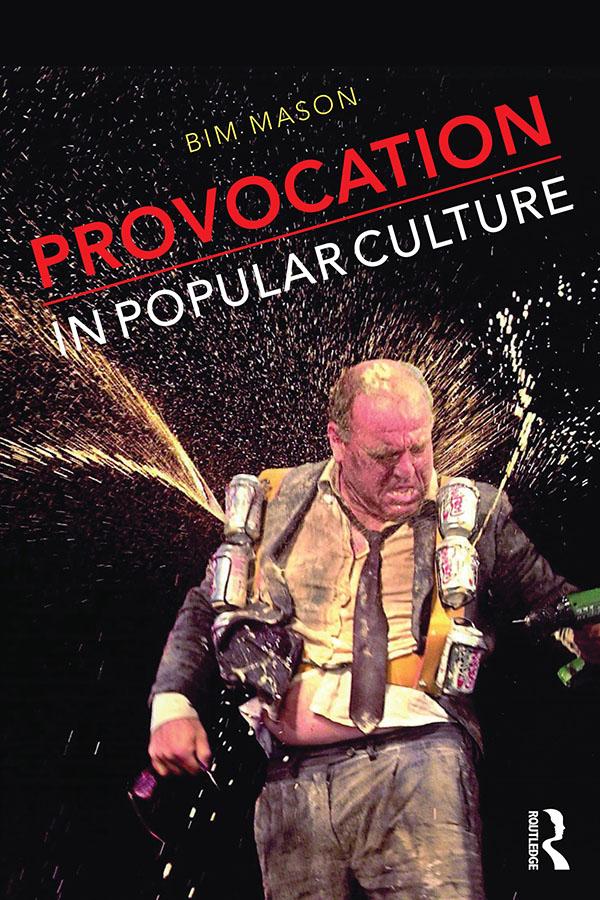 Provocation in Popular Culture by Bim Mason