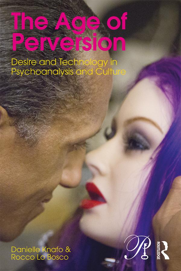 The Age of Perversion by Danielle Knafo, Rocco Lo Bosco