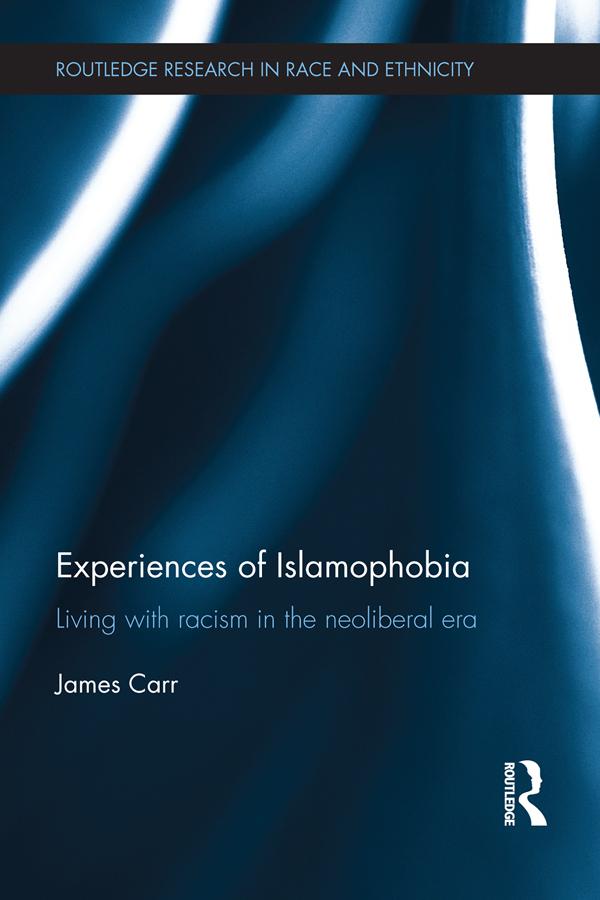 Experiences of Islamophobia by James Carr