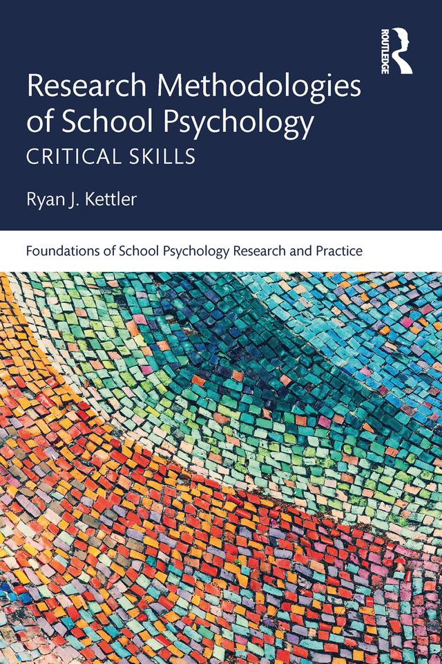 Research Methodologies of School Psychology by Ryan J. Kettler