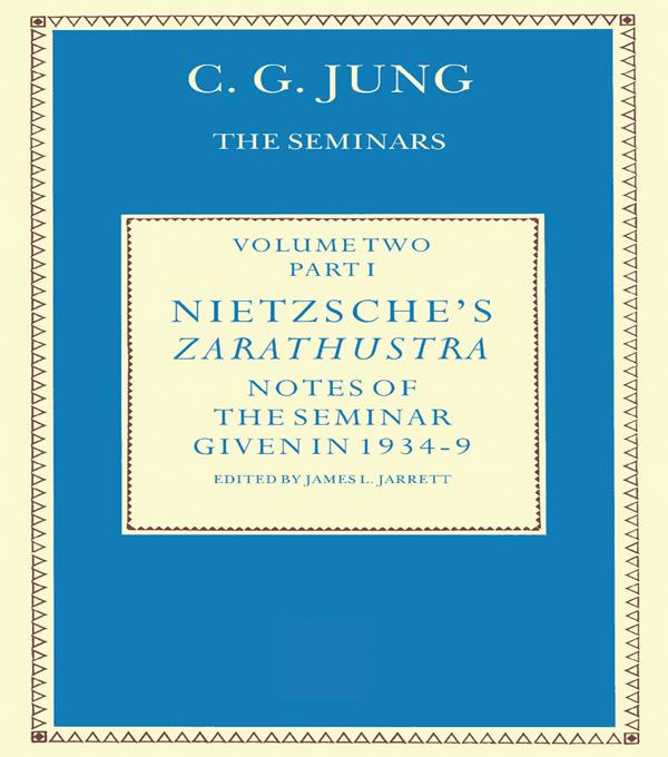 Nietzsche's Zarathustra by C. G. Jung, James L. Jarrett