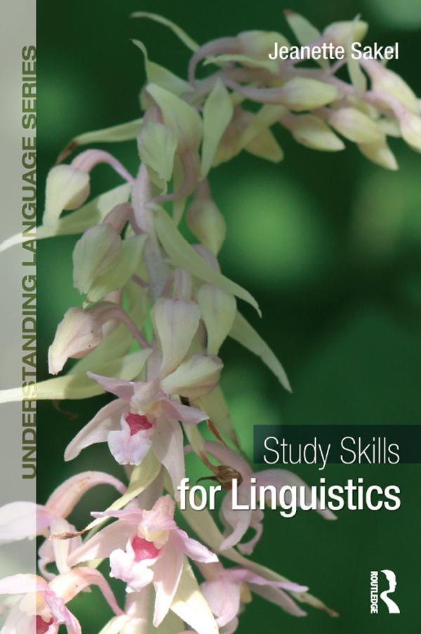 Study Skills for Linguistics by Jeanette Sakel