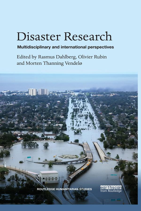 Disaster Research by Morten Thanning Vendelø, Olivier Rubin, Rasmus Dahlberg