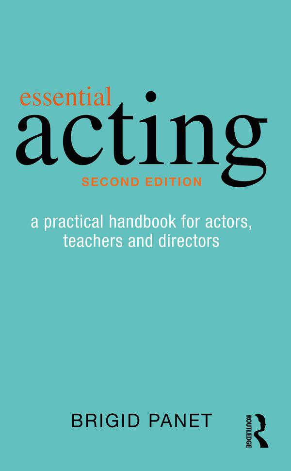 Essential Acting by Brigid Panet