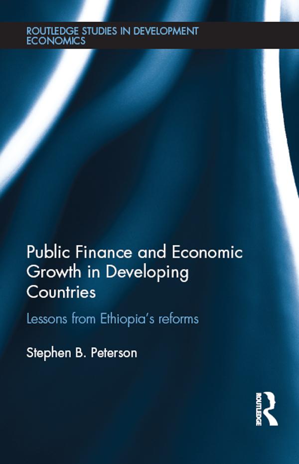 Public Finance and Economic Growth in Developing Countries by Stephen Peterson