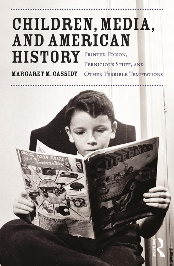 Children, Media, and American History by Margaret Cassidy