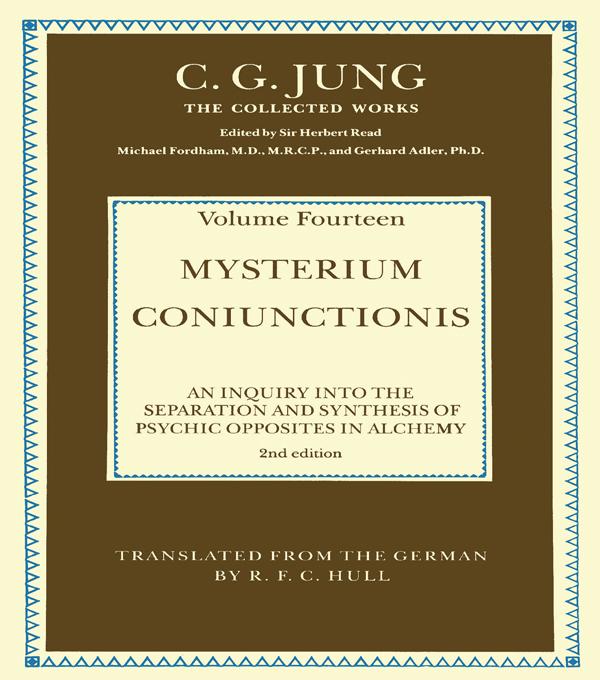 THE COLLECTED WORKS OF C. G. JUNG: Mysterium Coniunctionis (Volume 14) by C.G. Jung, R.F.C. Hull