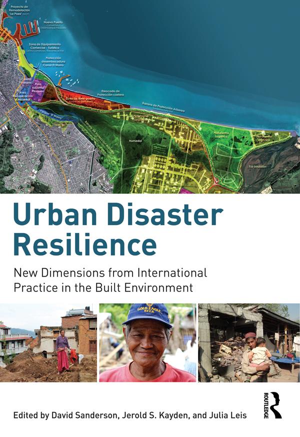 Urban Disaster Resilience by David Sanderson, Jerold Kayden, Julia Leis