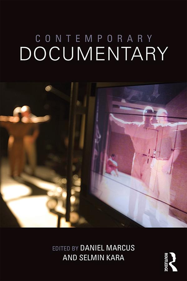 Contemporary Documentary by Daniel Marcus, Selmin Kara