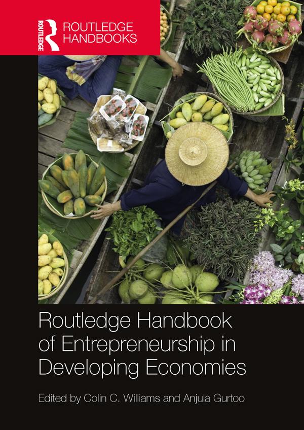 Routledge Handbook of Entrepreneurship in Developing Economies by Anjula Gurtoo, Colin C. Williams