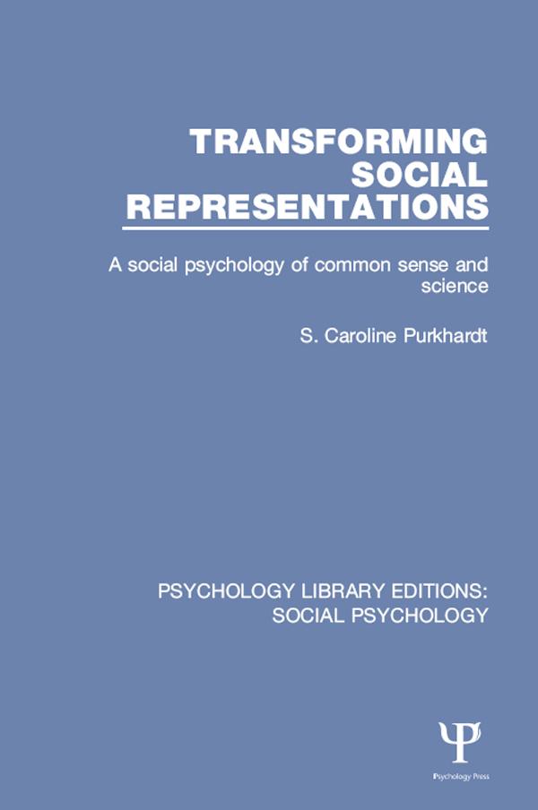 Transforming Social Representations by S. Caroline Purkhardt