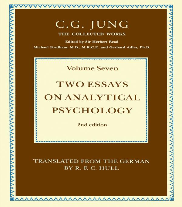 Two Essays on Analytical Psychology by C.G. Jung