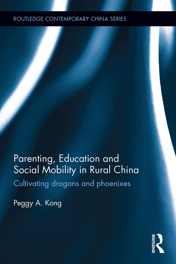 Parenting, Education, and Social Mobility in Rural China