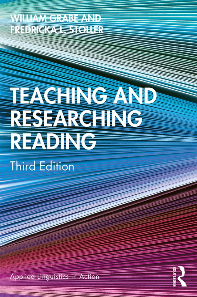 Teaching and Researching Reading by Fredricka L. Stoller, William Grabe