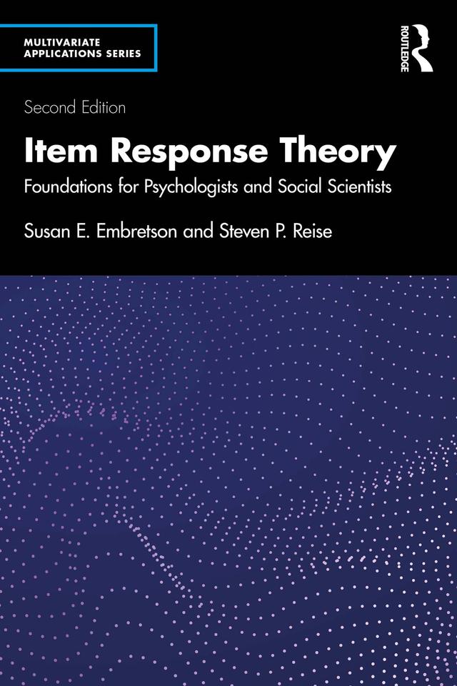 Item Response Theory by Steven P. Reise, Susan E. Embretson