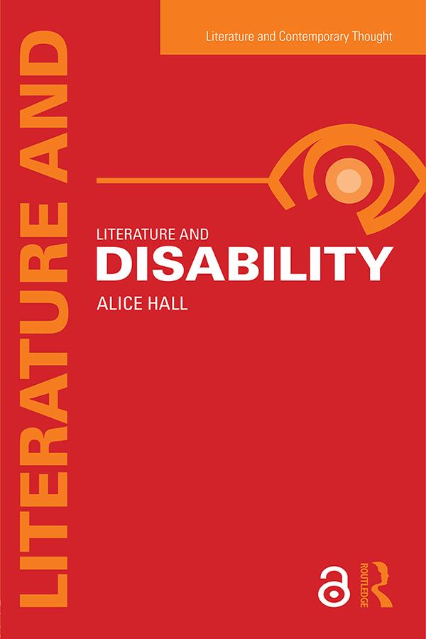 Literature and Disability by Alice Hall