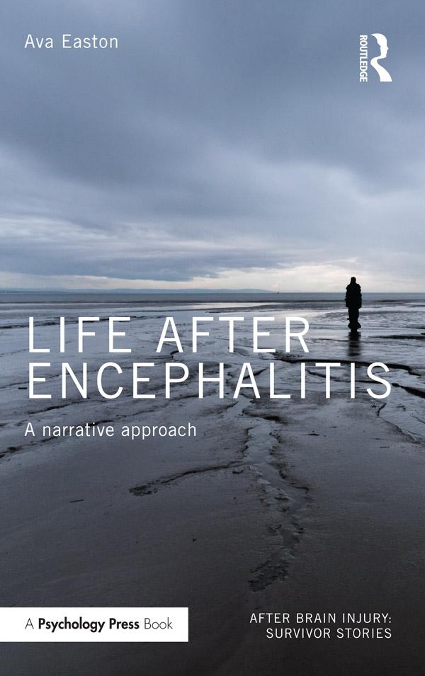 Life After Encephalitis by Ava Easton