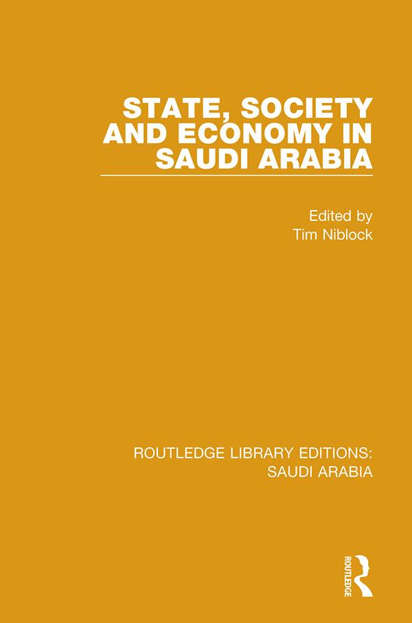 State, Society and Economy in Saudi Arabia Pbdirect by Tim Niblock