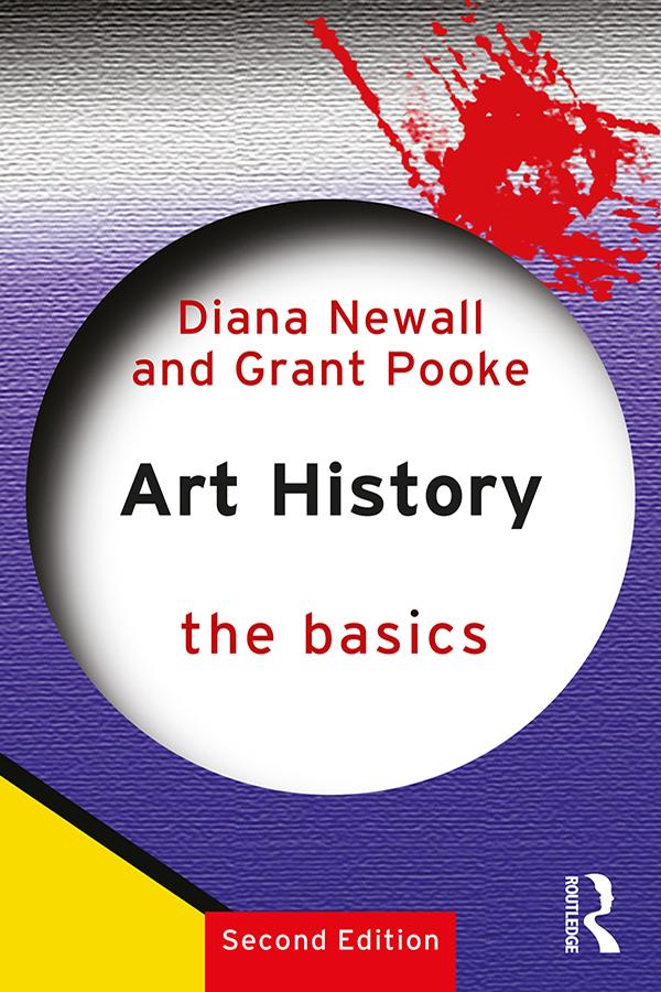 Art History: The Basics by Diana Newall, Grant Pooke