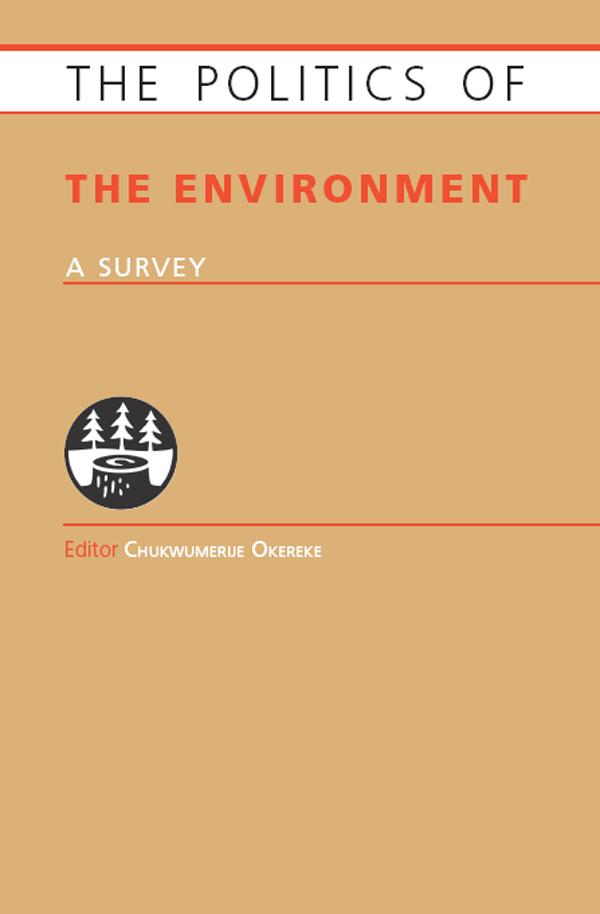Politics of the Environment by Chukwumerije Okereke