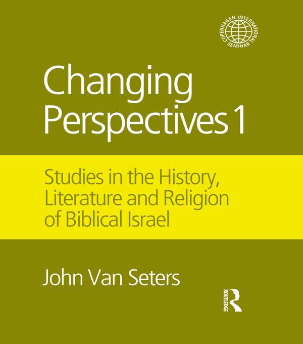 Changing Perspectives 1 by John Van Seters