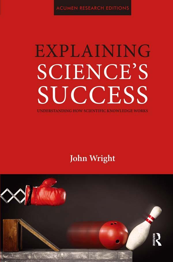 Explaining Science's Success by John Wright