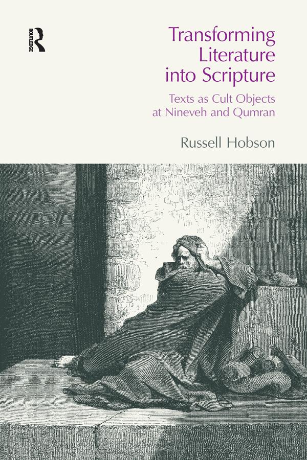 Transforming Literature into Scripture by Russell Hobson