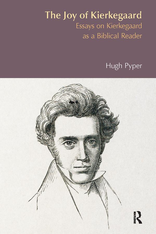 The Joy of Kierkegaard by Hugh S. Pyper