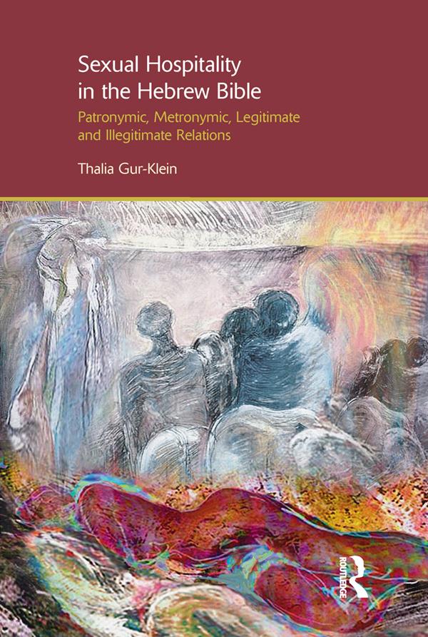 Sexual Hospitality in the Hebrew Bible by Thalia Gur-Klein