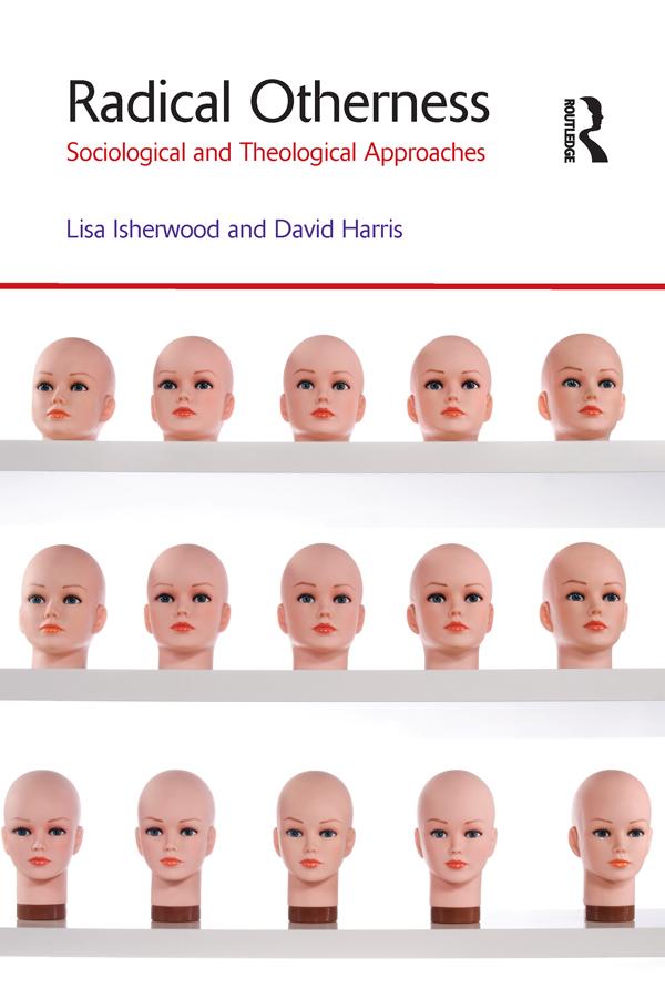 Radical Otherness by David Harris, Lisa Isherwood