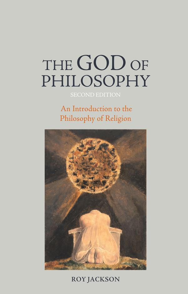 The God of Philosophy by Roy Jackson