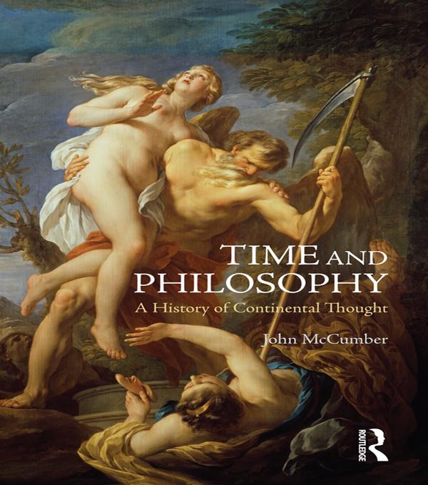 Time and Philosophy by John McCumber