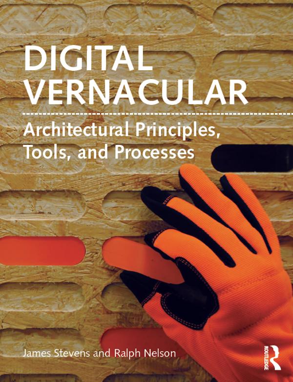 Digital Vernacular by James Stevens, Ralph Nelson