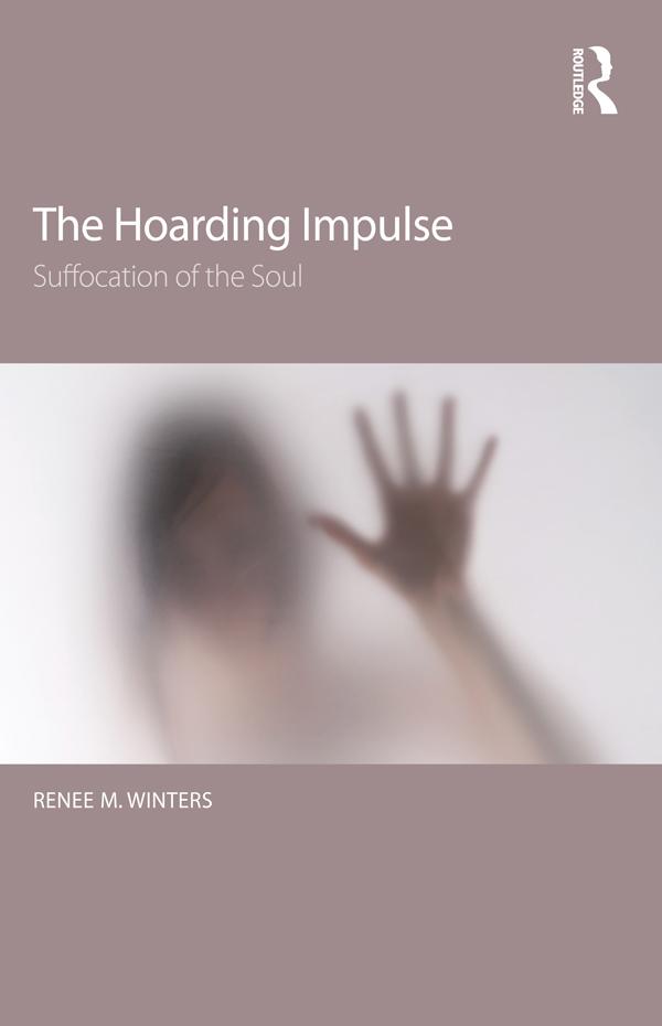 The Hoarding Impulse by Renee Winters