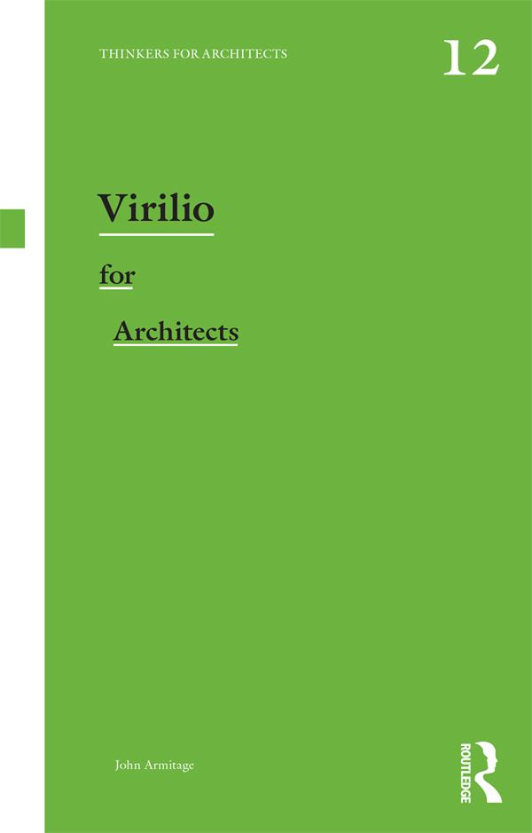 Virilio for Architects by John Armitage