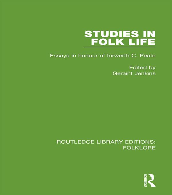 Studies in Folk Life (RLE Folklore) by Geraint Jenkins