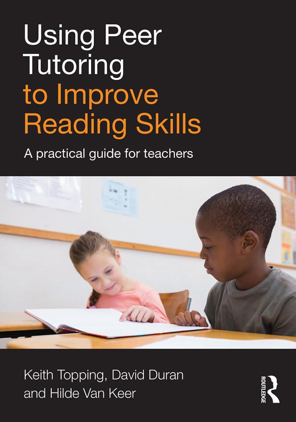Using Peer Tutoring to Improve Reading Skills by David Duran, Hilde Van Keer, Keith Topping