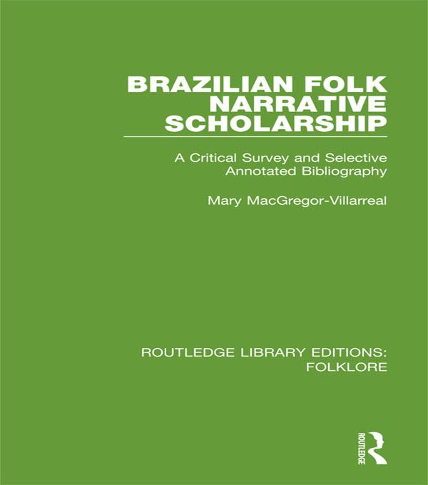 Brazilian Folk Narrative Scholarship Pbdirect by Mary MacGregor-Villarreal