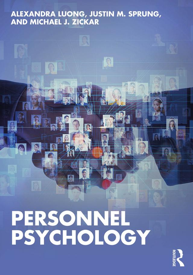 Personnel Psychology by Alexandra Luong, Justin M. Sprung, Michael J. Zickar