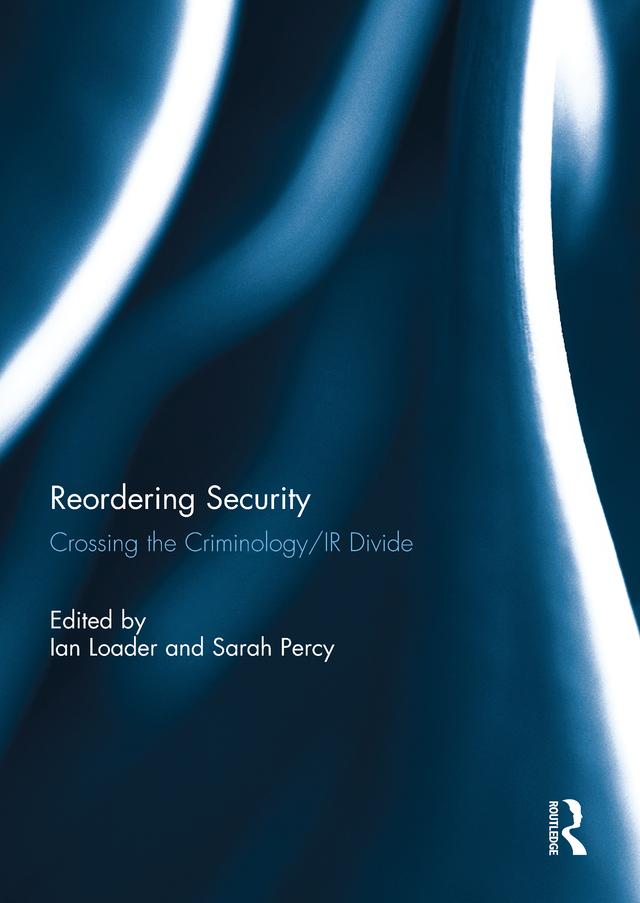 Reordering Security by Ian Loader, Sarah Percy