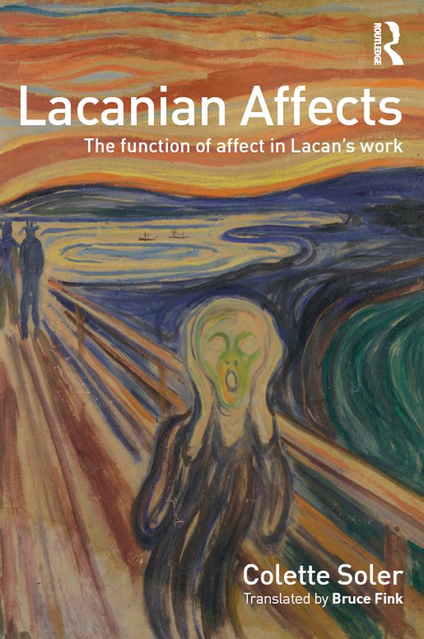 Lacanian Affects by Bruce Fink, Colette Soler