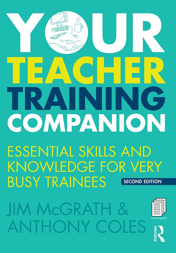 Your Teacher Training Companion by Anthony Coles, Jim McGrath