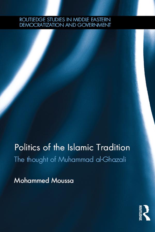 Politics of the Islamic Tradition by Mohammed Moussa
