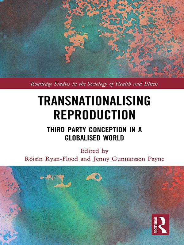 Transnationalising Reproduction by Jenny Gunnarsson Payne, Roisin Ryan Flood